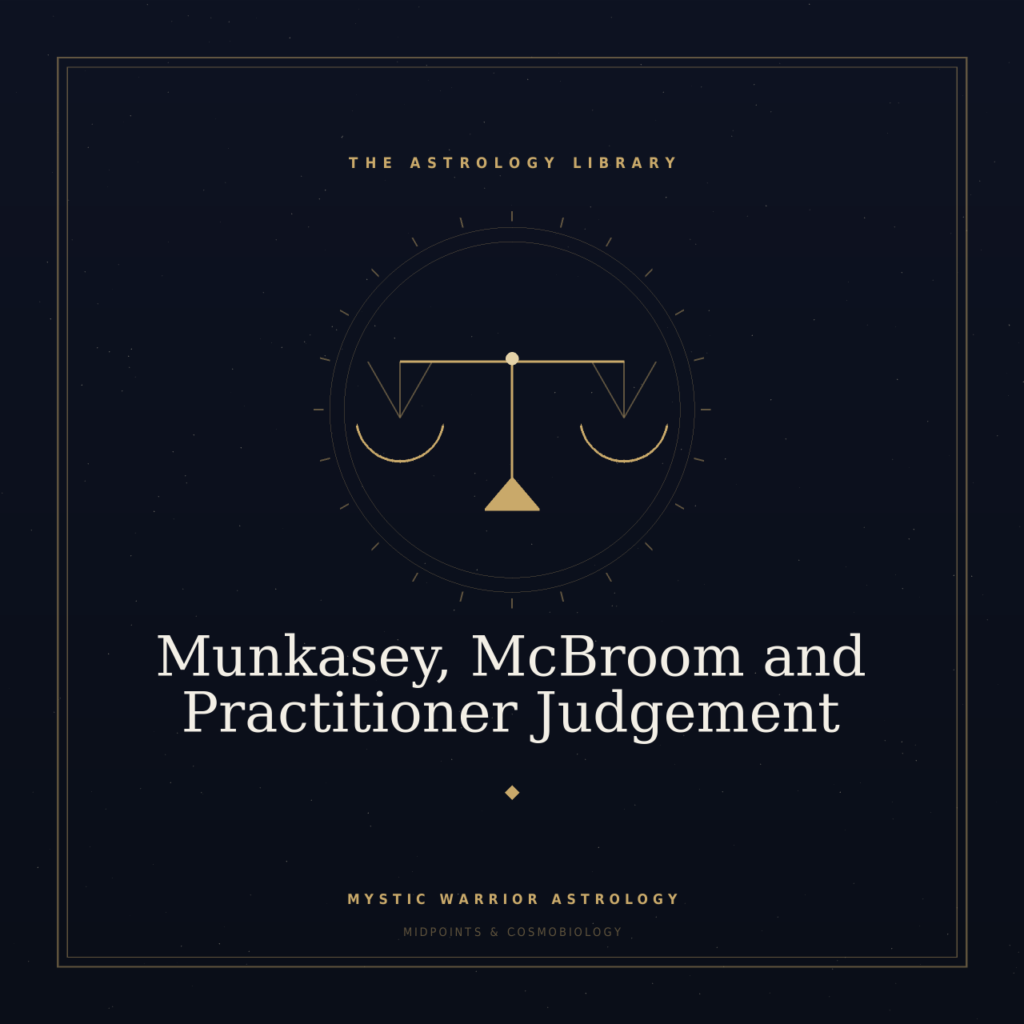 Midpoints, Munkasey and McBroom — Mystic Warrior Astrology