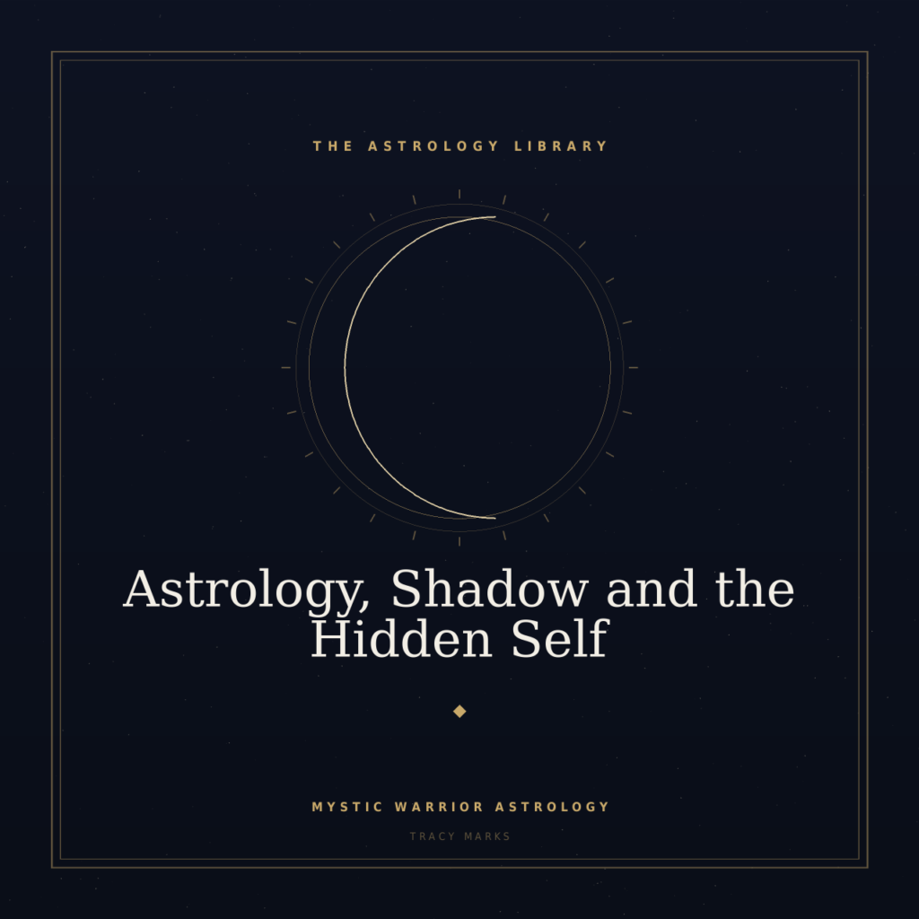 Tracy Marks: Astrology, Shadow and the Hidden Self